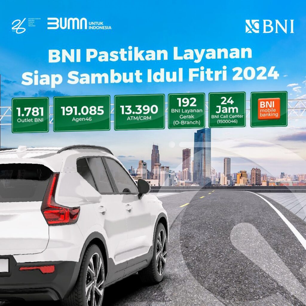 Layanan BNI Siap Sambut Idulfitri 2024. (Ist)