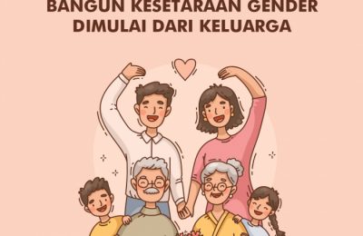 Bangun Kesetaraan Gender Dimulai dari Keluarga. (Ist)